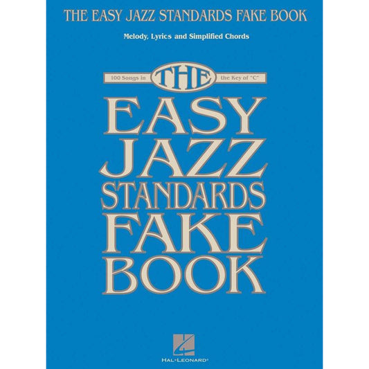 EASY JAZZ STANDARDS FAKE BOOK IN THE KEY OF C - Music2u