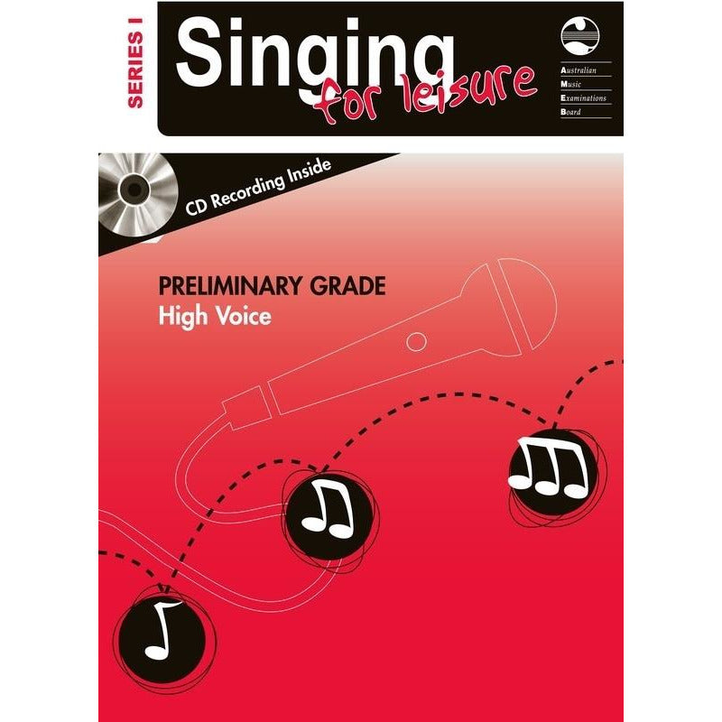 AMEB Singing For Leisure Series 1 - Preliminary Grade High Voice Book/Cd