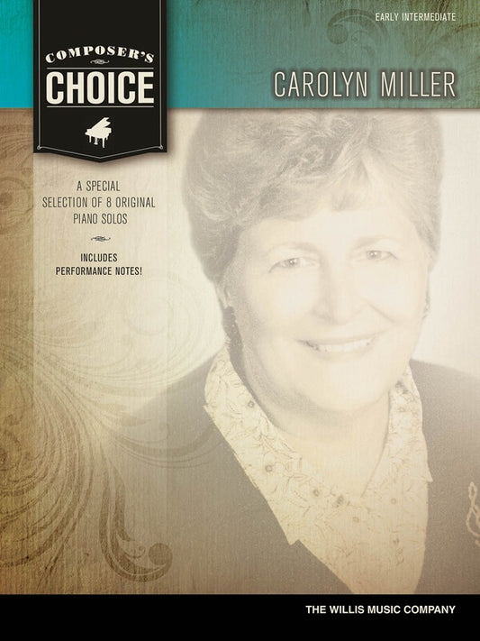 Composers Choice Series - Carolyn Miller Piano Book