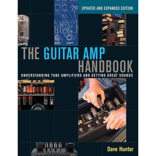 GUITAR AMP HANDBOOK UPDATED & EXPANDED EDN - Music2u