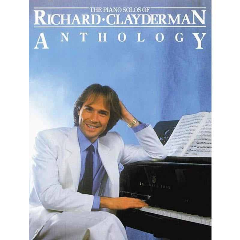 RICHARD CLAYDERMAN ANTHOLOGY PIANO SOLO - Music2u