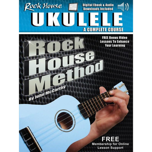 ROCK HOUSE UKULELE COMPLETE COURSE BK/OLA - Music2u