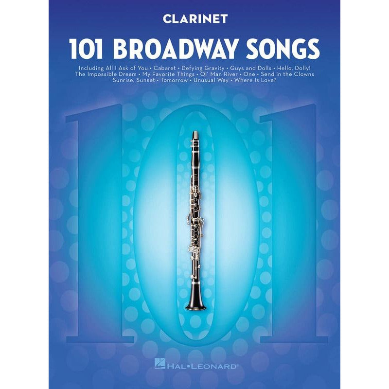 101 BROADWAY SONGS FOR CLARINET - Music2u