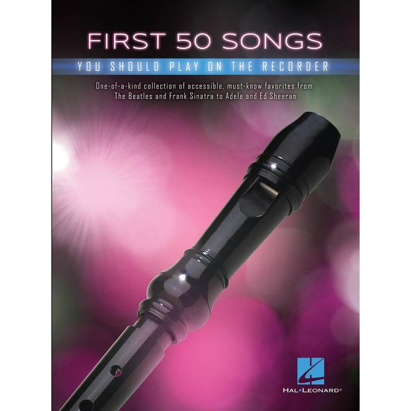 FIRST 50 SONGS YOU SHOULD PLAY ON RECORDER - Music2u