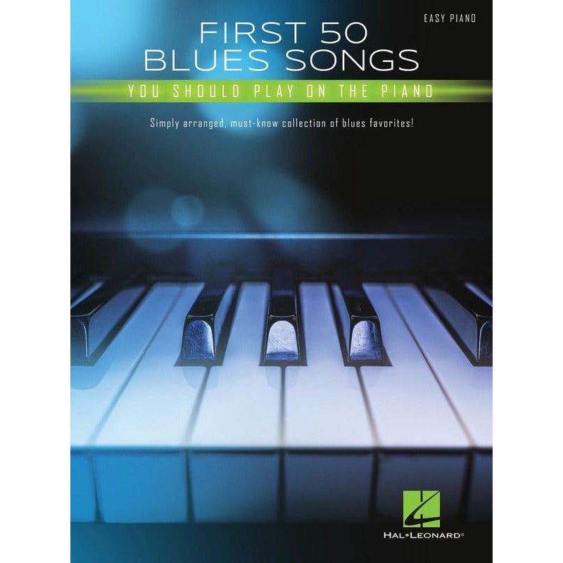 FIRST 50 BLUES SONGS YOU SHOULD PLAY ON THE PIANO - Music2u