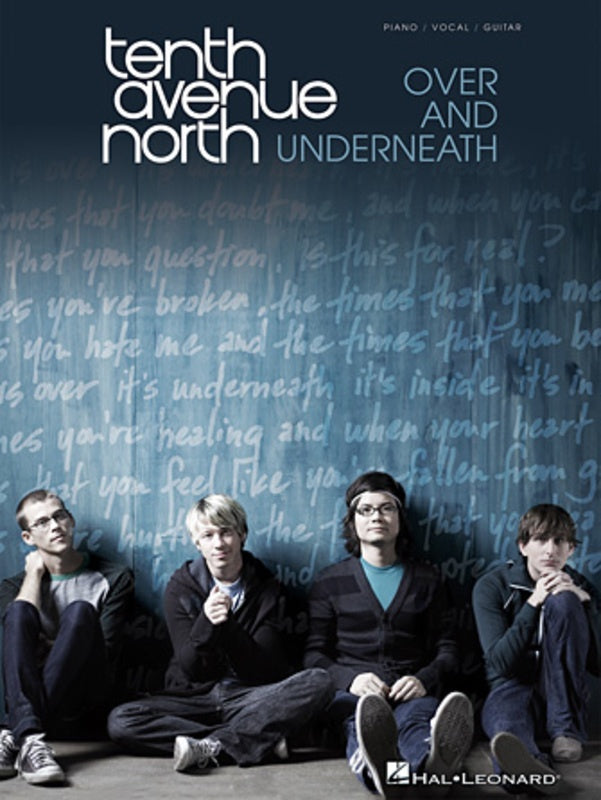 Tenth Avenue North - Over And Underneath PVG Songbook
