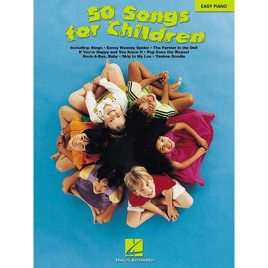 50 SONGS FOR CHILDREN EASY PIANO - Music2u