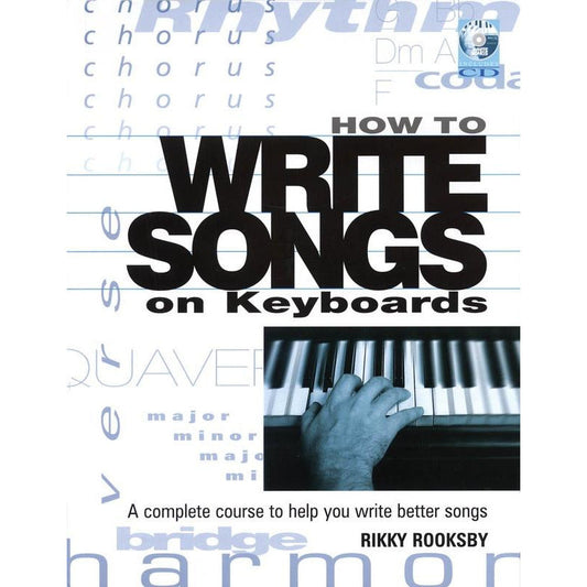 HOW TO WRITE SONGS ON KEYBOARD BK/CD - Music2u