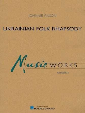Ukrainian Folk Rhapsody For Concert Band Cb3 Sc/Pts - Hal Leonard