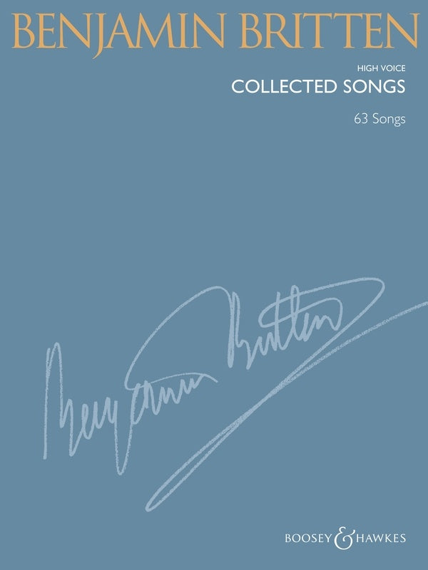 Benjamin Britten Collected Songs High Voice
