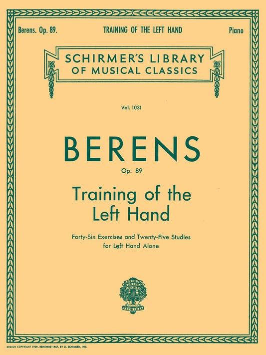 Berens - Training Of The Left Hand Op 89 Piano