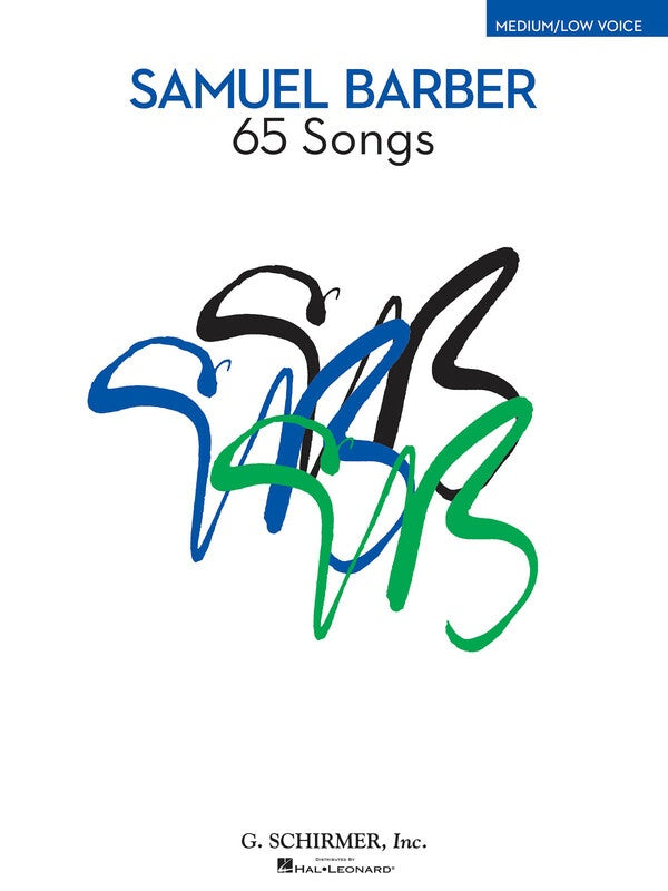 Samuel Barber - 65 Songs Medium/Low Voice