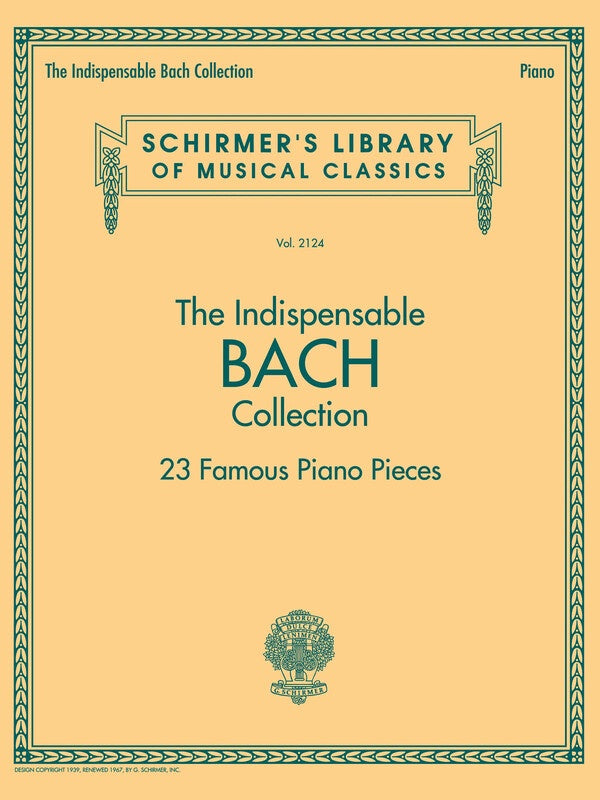 Indispensable Bach Collection 23 Piano Pieces