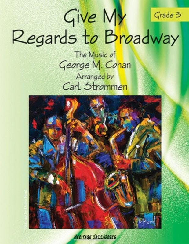 Give My Regards To Broadway Arr Strommen Je Sc/P