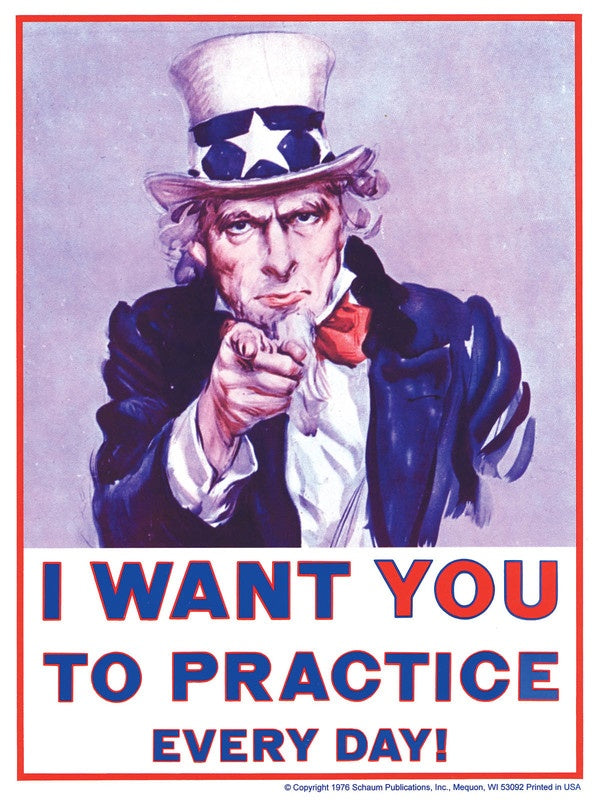 UNCLE SAM POSTER I WANT YOU TO PRACTICE EVERYDAY