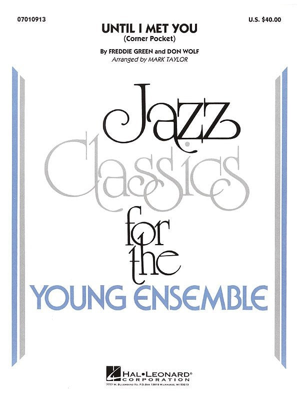 Until I Met You (Corner Pocket) For Jazz Ensemble Je3 Sc/Pts