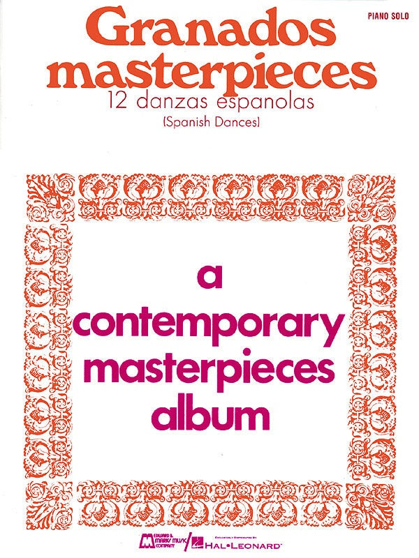 Granados Masterpieces 12 Spanish Dances For Piano Solo
