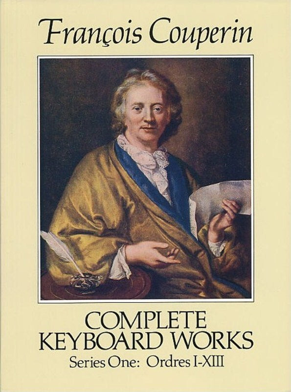Couperin - Complete Keyboard Works Series 1