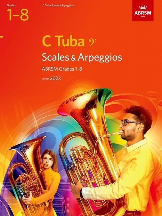 Abrsm Scales And Arpeggios For C Tuba Bc Gr 1-8