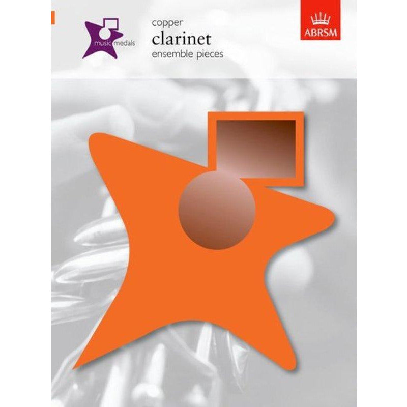 MUSIC MEDALS CLARINET ENSEMBLE PIECES COPPER - Music2u