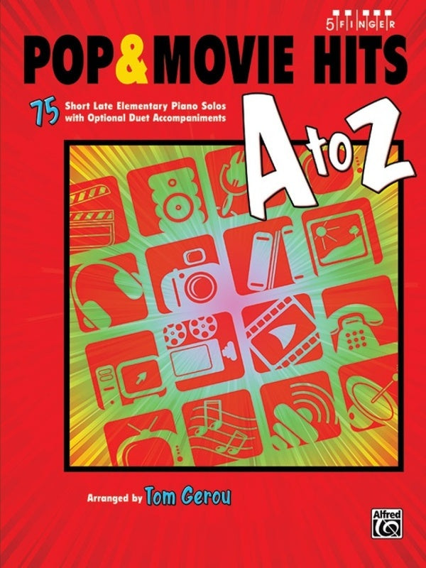 Pop & Movie Hits A To Z 5 Finger Piano Arr Gerou