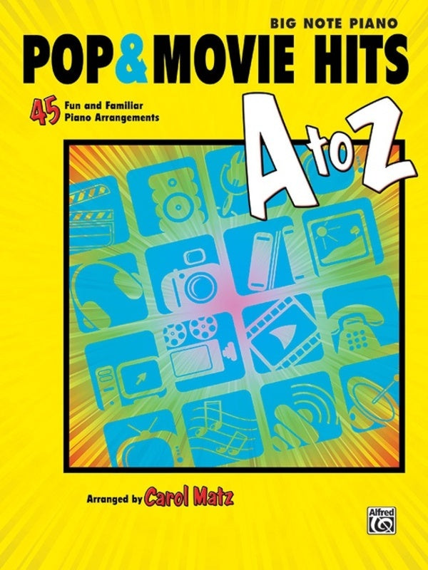 Pop & Movie Hits A To Z Big Note Piano Arr Matz