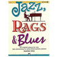 JAZZ RAGS AND BLUES BK 1 LATE ELEM - EARLY INTER - Music2u