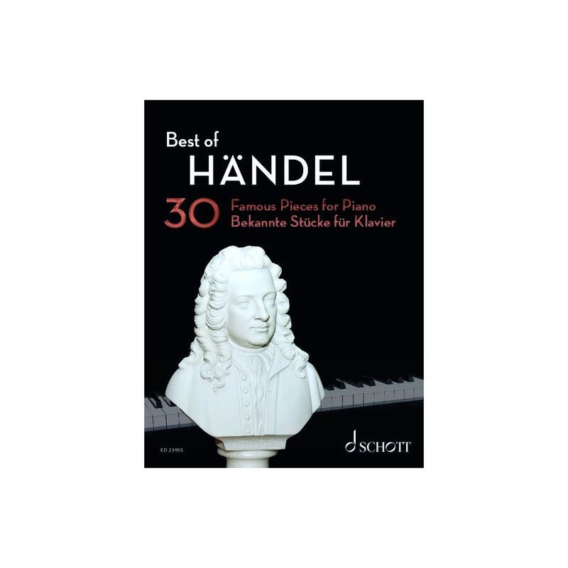 Best Of Handel 30 Famous Pieces For Piano