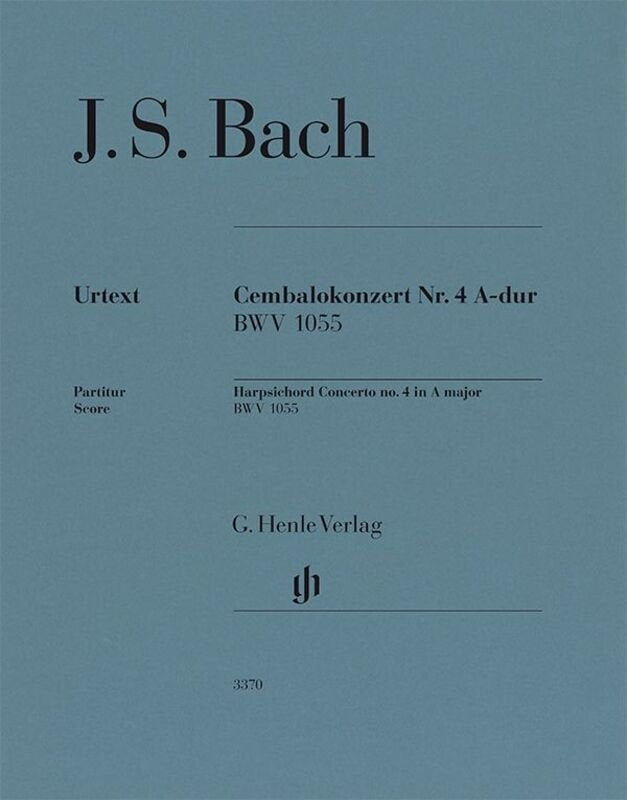 Harpsichord Concerto No 4 A Major Bwv 1055 Score - G. Henle Verlag