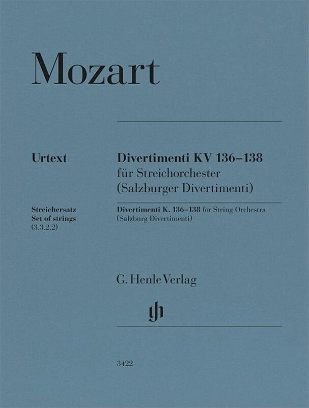 Mozart - Divertimenti K 136-138 For String Orchestra Parts - G. Henle Verlag