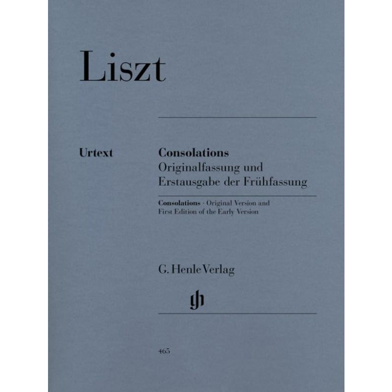 Franz Liszt - Six Consolations First and 1850 Versions Piano Book cover - G. Henle Verlag