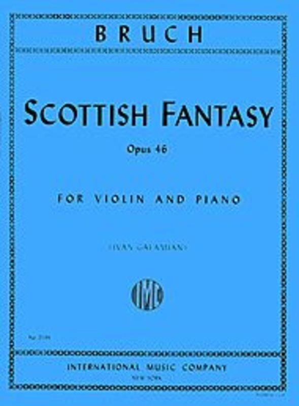 Bruch - Scottish Fantasy Op 46 Violin/Piano Ed Galamian