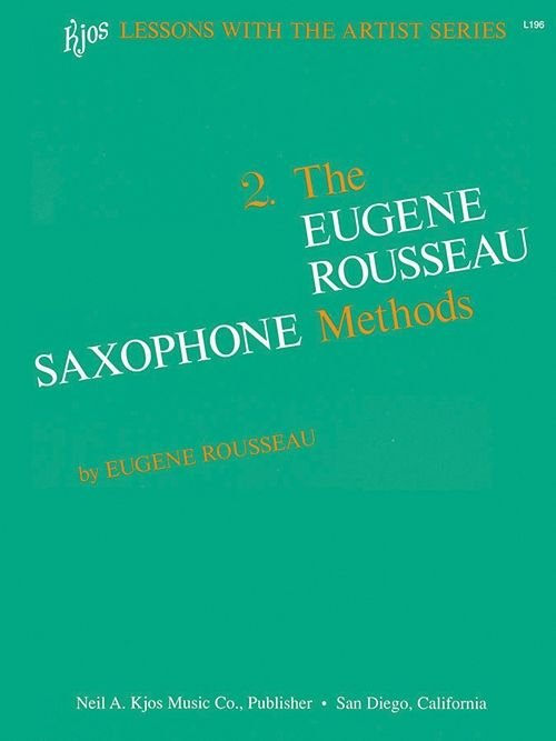 Eugene Rousseau Saxophone Method Book 2
