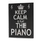 KEEP CALM AND PLAY THE PIANO GREETING CARD