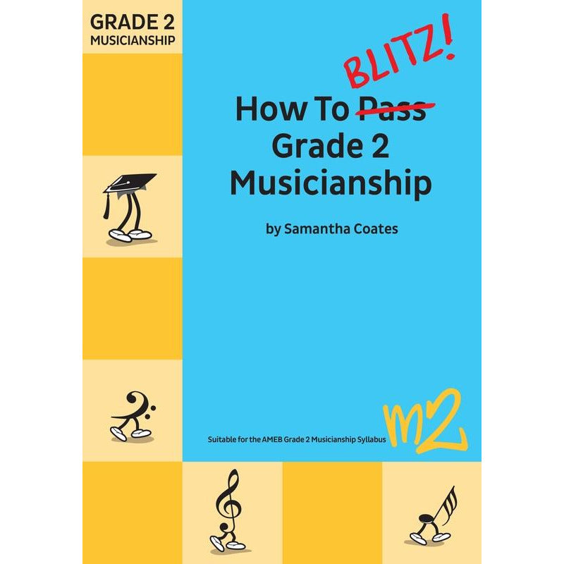 HOW TO BLITZ GRADE 2 MUSICIANSHIP - Music2u