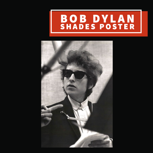 Bob Dylan - Iconic Shades Wall Poster