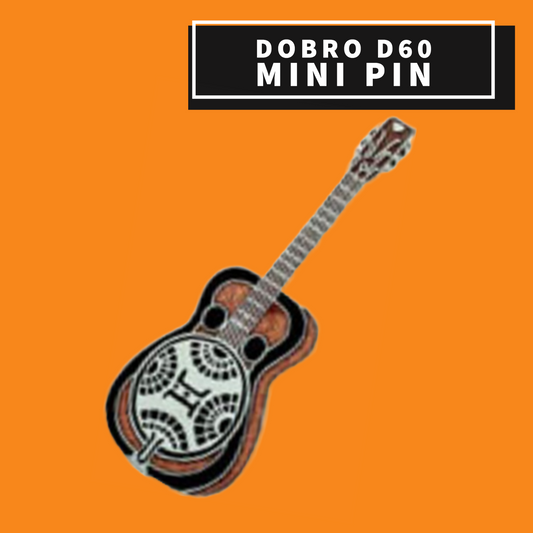 Dobro D60 Resonator Guitar Mini Pin Giftware