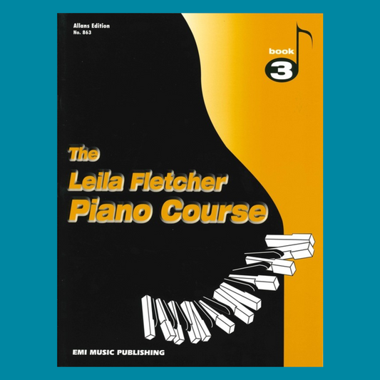 The Leila Fletcher Piano Course Book 3 & Keyboard