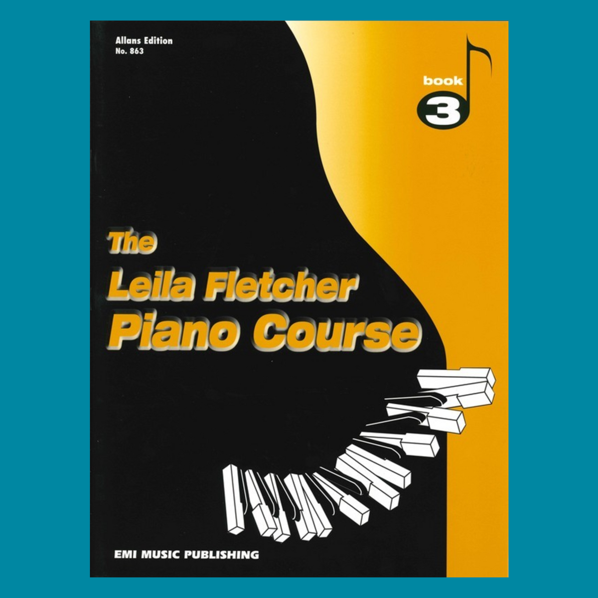 The Leila Fletcher Piano Course Book 3