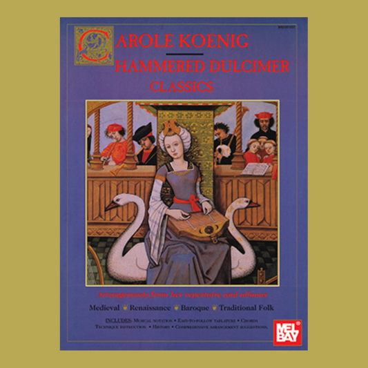 Carole Koenig - Hammered Dulcimer Classics Book