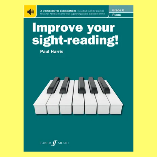 Improve Your Sight Reading - Piano Grade 6 Book