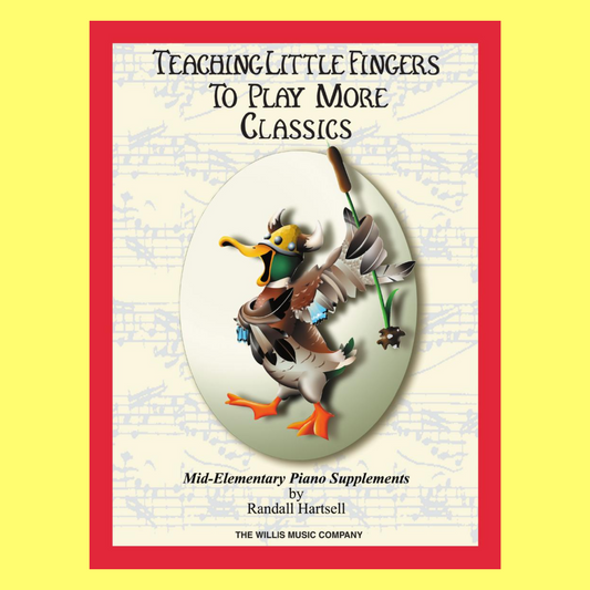 Teaching Little Fingers To Play- More Classics Book