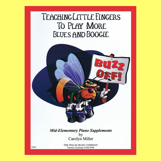 Teaching Little Fingers To Play - Mores Blues & Boogie Book
