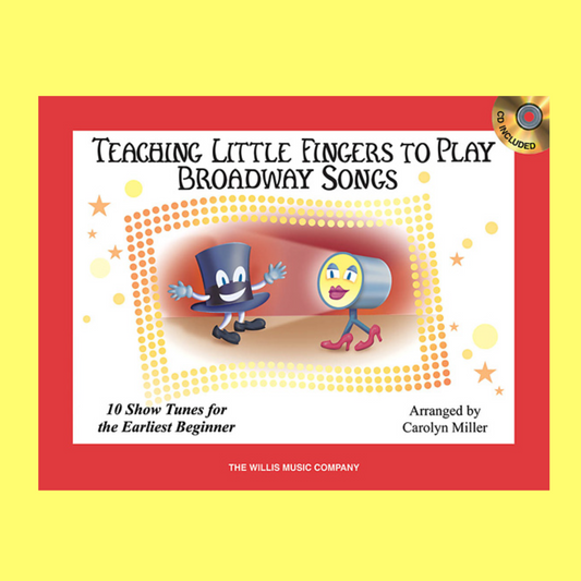 Teaching Little Fingers To Play: Broadway Songs Book/Cd