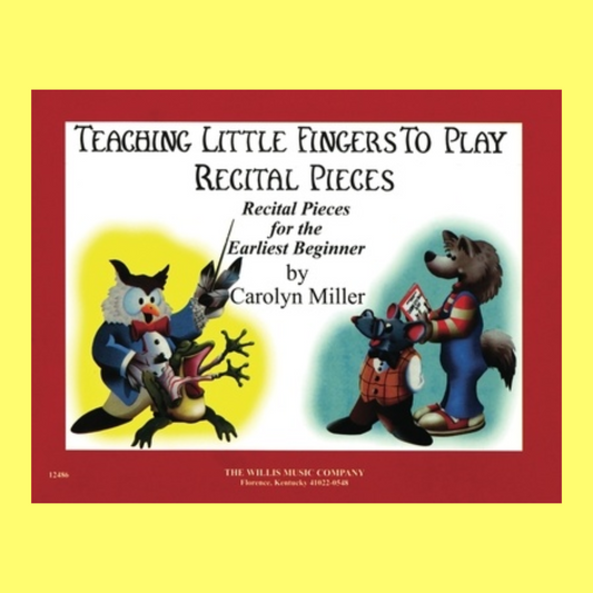 Teaching Little Fingers To Play - Recital Pieces Book