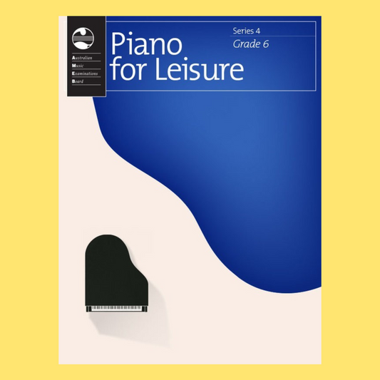 AMEB Piano For Leisure Series 4 - Grade 6 Book