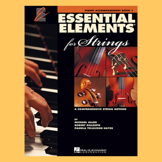 Essential Elements For Strings Book 1 (2000)- Piano Accompaniment (EEi)