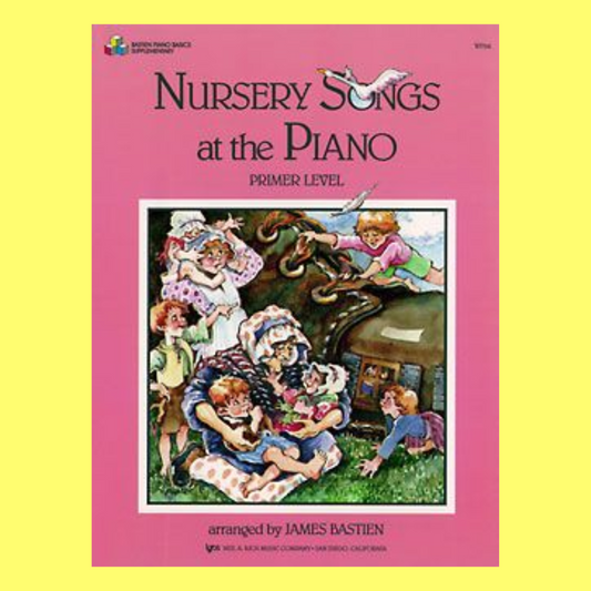 Bastien: Nursery Songs At The Piano - Primer Level Book