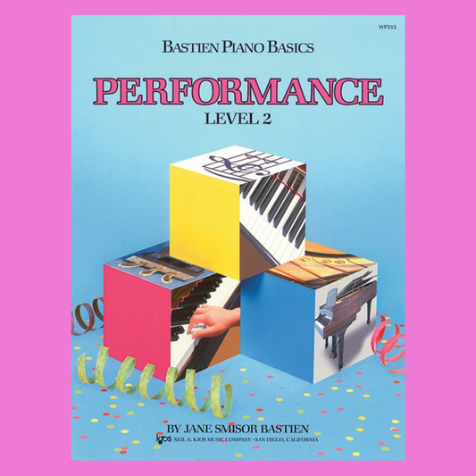 Bastien Piano Basics - Performance Level 2 Book