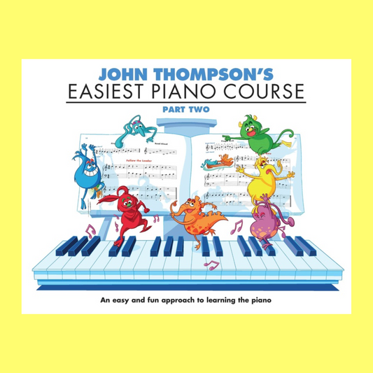 John Thompson's Easiest Piano Course - Part 2 Book (Revised Edition)